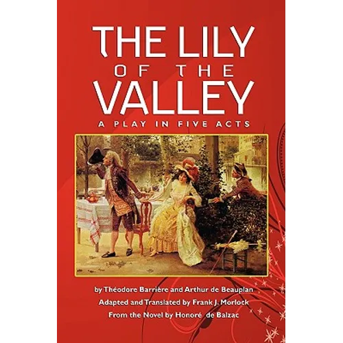 The Lily of the Valley: A Play in Five Acts - Paperback