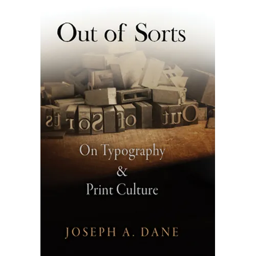 Out of Sorts: On Typography and Print Culture - Hardcover