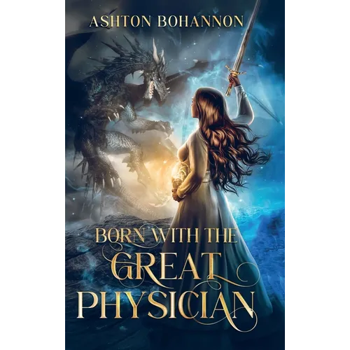 Born with the Great Physician - Hardcover