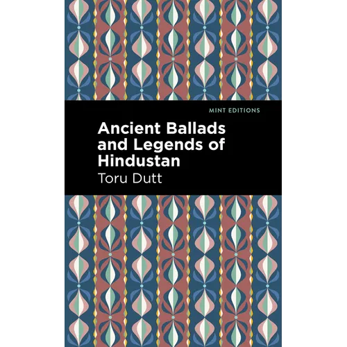 Ancient Ballads and Legends of Hindustan - Hardcover