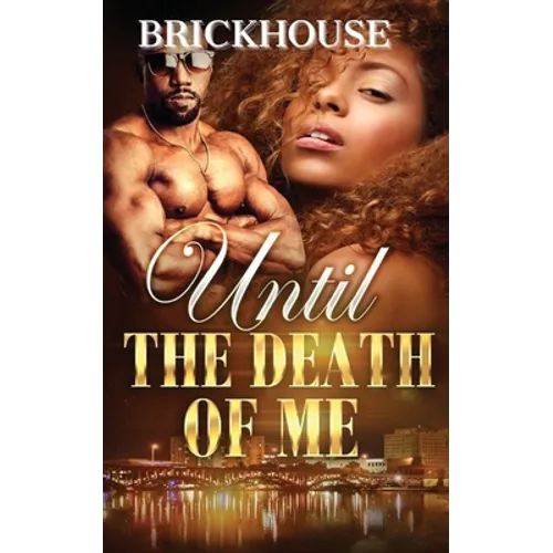 Until The Death Of Me - Paperback