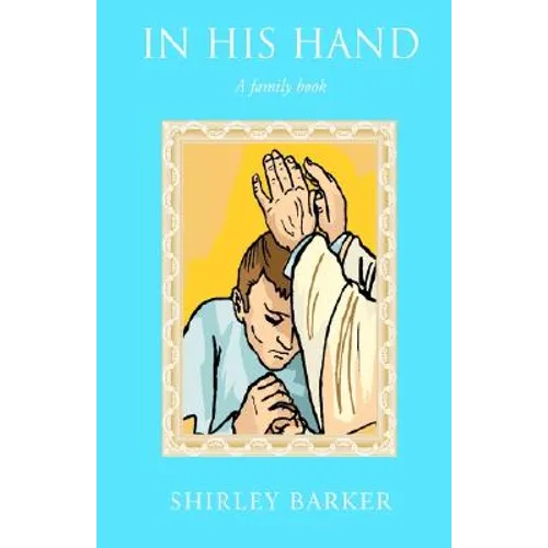 In His Hand - Paperback