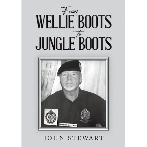From Wellie Boots to Jungle Boots - Paperback