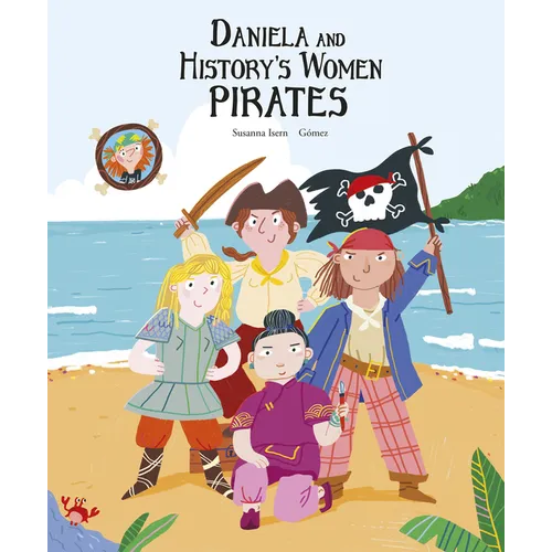 Daniela and History's Women Pirates - Hardcover