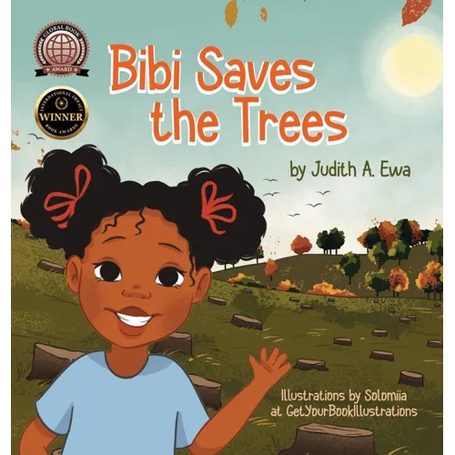 Bibi Saves the Trees - Hardcover