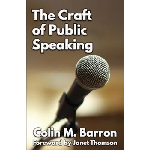 The Craft of Public Speaking - Paperback