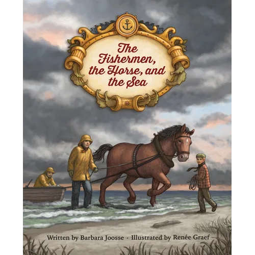 The Fishermen, the Horse, and the Sea - Hardcover