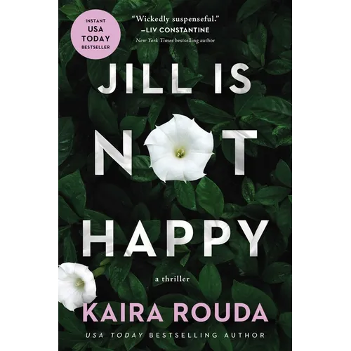 Jill Is Not Happy - Hardcover