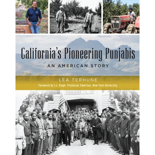 California's Pioneering Punjabis: An American Story - Hardcover