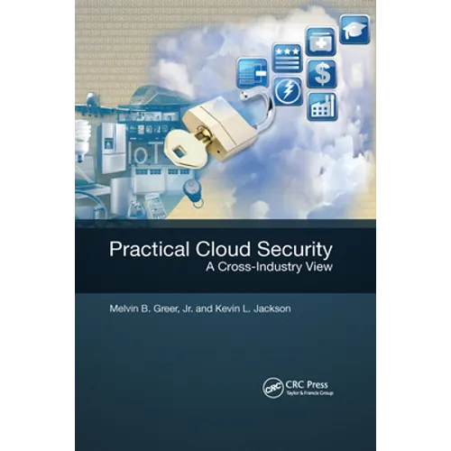 Practical Cloud Security: A Cross-Industry View - Paperback