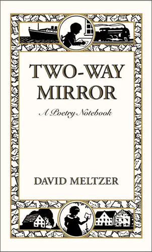 Two-Way Mirror: A Poetry Notebook - Hardcover
