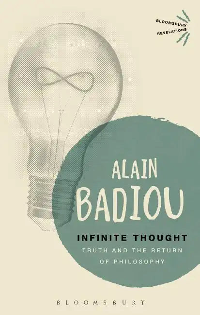 Infinite Thought: Truth and the Return to Philosophy - Paperback