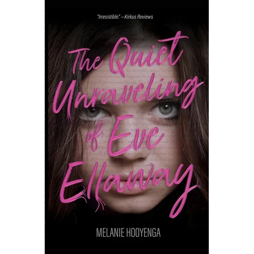 The Quiet Unraveling of Eve Ellaway - Paperback
