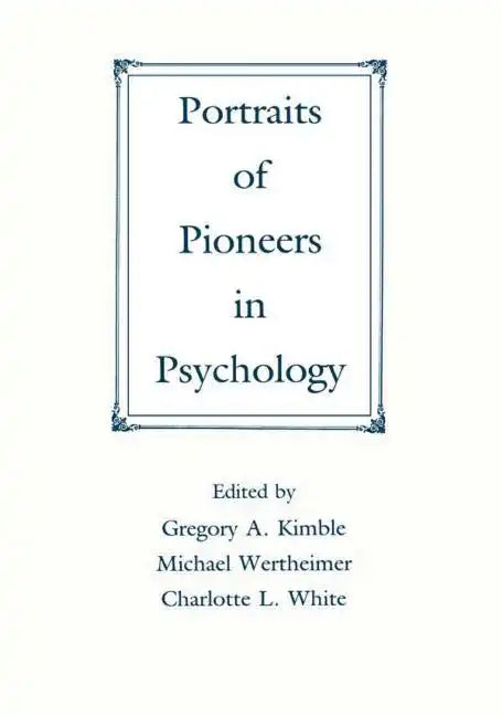 Portraits of Pioneers in Psychology - Paperback