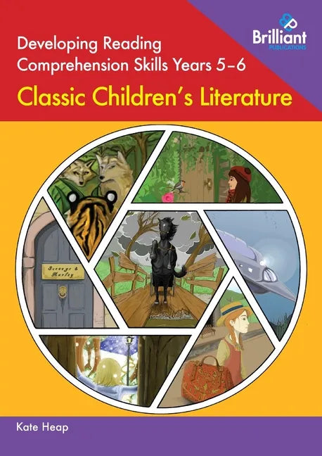 Developing Reading Comprehension Skills Years 5-6: Classic Children's Literature - Paperback