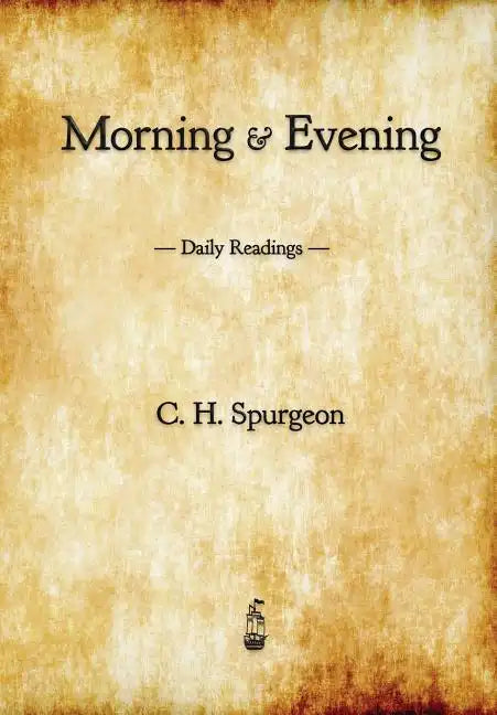 Morning and Evening: Daily Readings - Paperback
