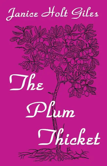 The Plum Thicket - Paperback