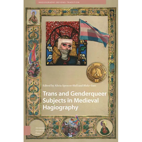 Trans and Genderqueer Subjects in Medieval Hagiography - Paperback