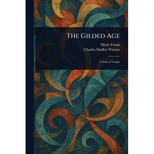 The Gilded Age - Paperback
