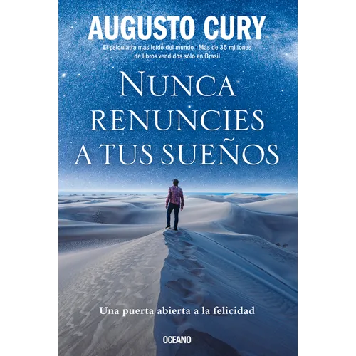 Nunca Renuncies a Tus Sues: Una Puerta Abierta a la Felicidad - Paperback