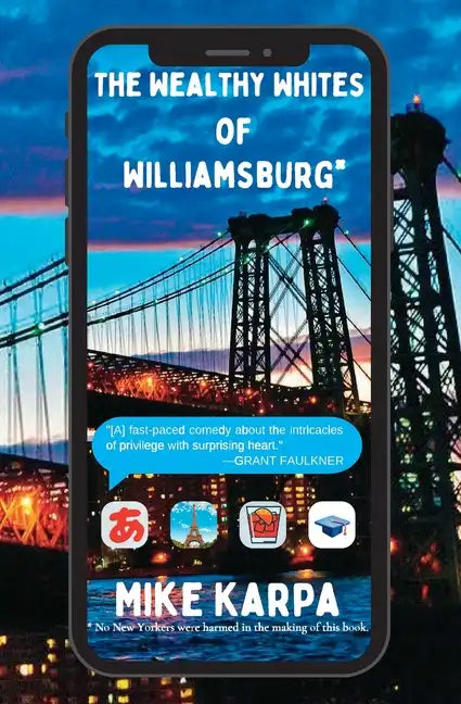 The Wealthy Whites of Williamsburg - Paperback