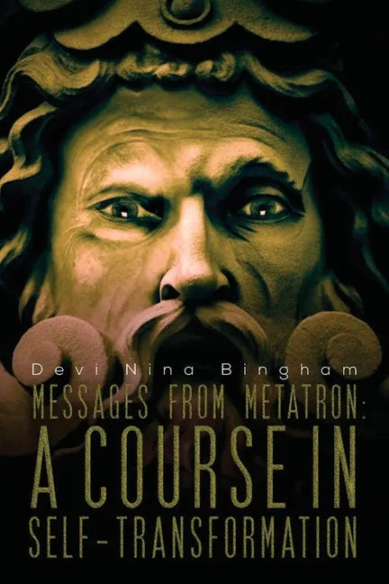 Messages From Metatron: A Course in Self-Transformation - Paperback
