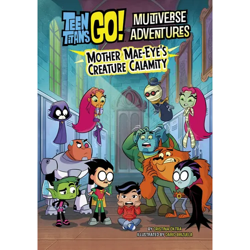 Mother Mae-Eye's Creature Calamity - Hardcover