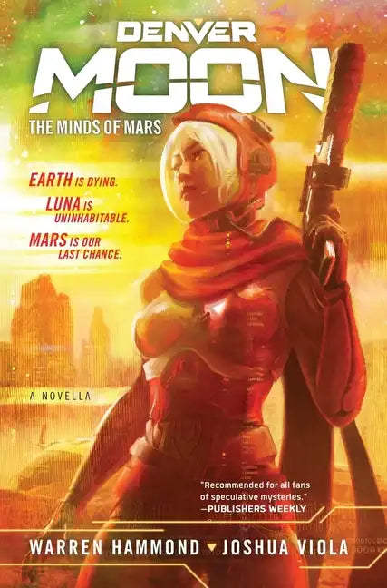 Denver Moon: The Minds of Mars (Book One) - Hardcover