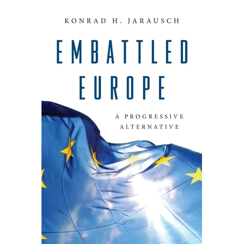 Embattled Europe: A Progressive Alternative - Paperback