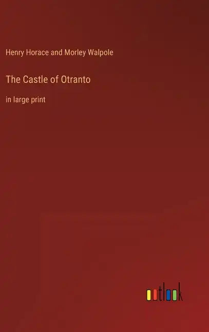The Castle of Otranto: in large print - Hardcover