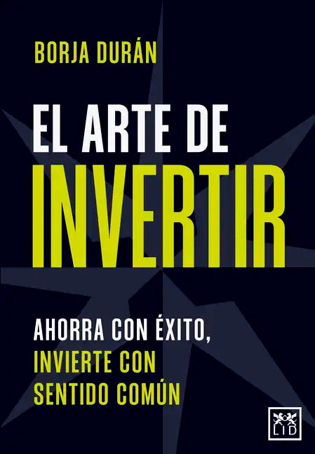 Arte de Invertir, El - Paperback