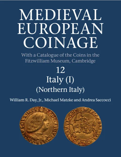 Medieval European Coinage: Volume 12, Northern Italy - Paperback