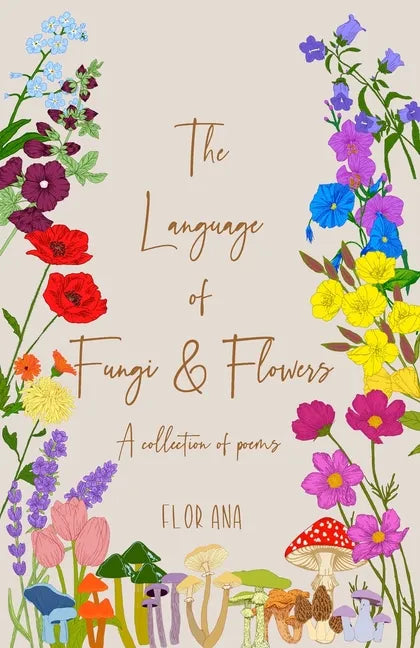 The Language of Fungi and Flowers - Paperback