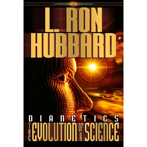 Dianetics: The Evolution of a Science - Hardcover