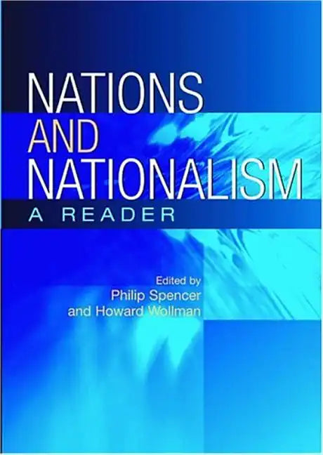 Nations and Nationalism: A Reader - Paperback