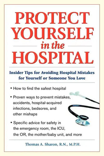 Protect Yourself in the Hospital - Paperback
