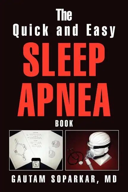 The Quick and Easy Sleep Apnea Book - Paperback