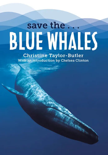 Save The...Blue Whales - Paperback