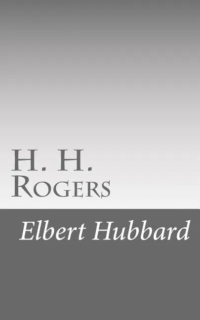 H. H. Rogers - Paperback