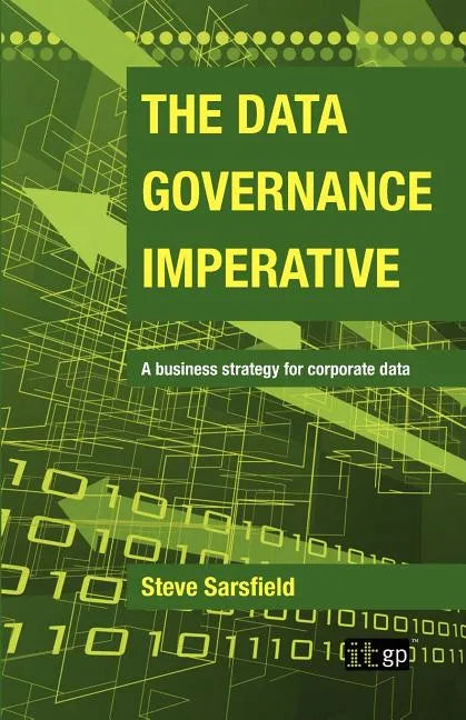 Data Governance Imperative (The) - Paperback