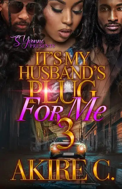 It's My Husband's Plug For Me 3 - Paperback
