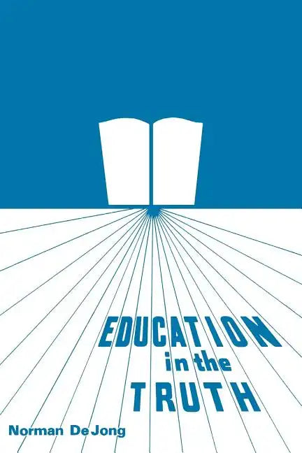 Education in the Truth - Paperback