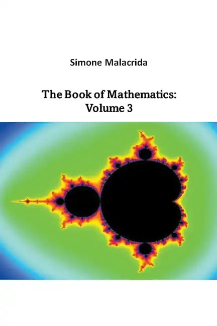 The Book of Mathematics: Volume 3 - Paperback