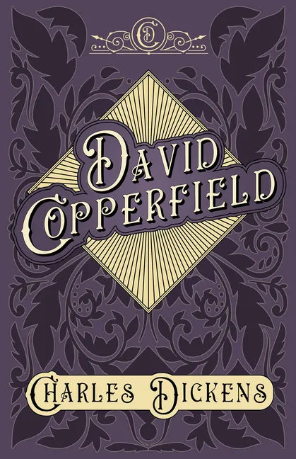 David Copperfield: With Appreciations and Criticisms By G. K. Chesterton - Hardcover