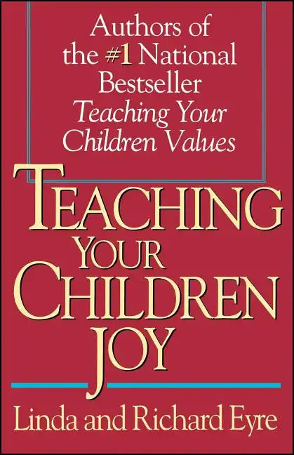 Teaching Your Children Joy - Paperback