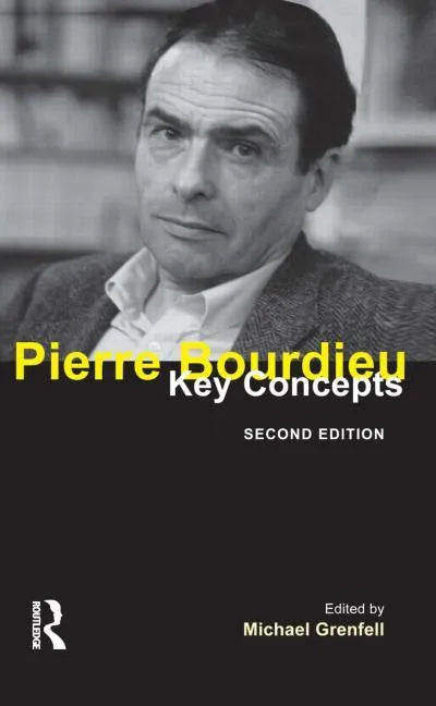 Pierre Bourdieu: Key Concepts - Hardcover