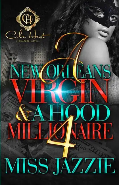 A New Orleans Virgin & A Hood Millionaire 4: The Finale - Paperback