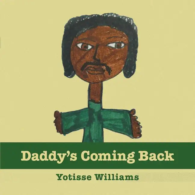 Daddy's Coming Back - Paperback