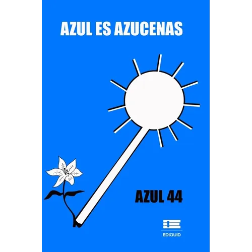 Azul es azucenas - Paperback