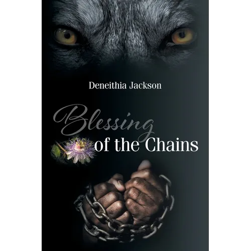 Blessing of the Chains - Paperback